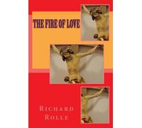 Richard Rolle The Fire of Love (Tascabile)