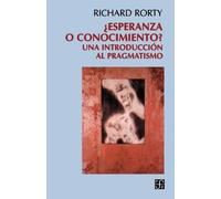 Richard Rorty Esperanza O Conocimiento? (Tascabile)