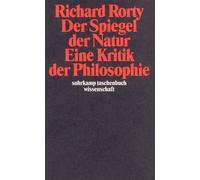 Richard Rorty M Der Spiegel der Natur: Eine Kritik der Philosophie ( (Tascabile)