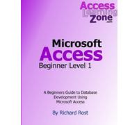 Richard Rost Microsoft Access Beginner Level 1 (Tascabile)