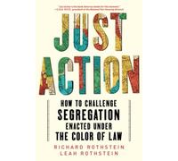 Richard Rothstein Leah Rothstein Just Action (Tascabile)