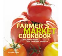 Richard Ruben Farmer's Market Cookbook (Tascabile)