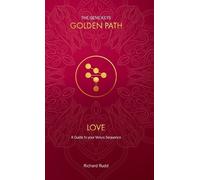 Richard Rudd Love (Copertina rigida) Gene Keys Golden Path