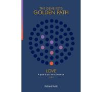Richard Rudd Love (Tascabile) Gene Keys Golden Path