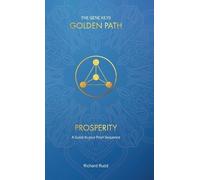 Richard Rudd Prosperity (Copertina rigida) Gene Keys Golden Path
