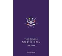 Richard Rudd Seven Sacred Seals (Tascabile)