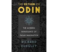 Richard Rudgley The Return of Odin (Tascabile)