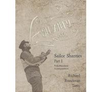 Richard Runcima The Shanty Book - Sailor Shanties - Part I - With P (Tascabile)