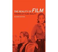Richard Rushton The Reality of Film (Tascabile)
