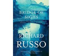 Richard Russo Bridge of Sighs (Tascabile) Vintage Contemporaries
