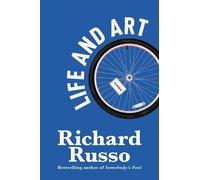 Richard Russo Life and Art (Copertina rigida)