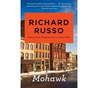 Richard Russo Mohawk (Tascabile) Vintage Contemporaries