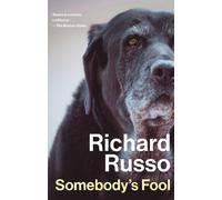 Richard Russo Somebody's Fool (Copertina rigida)