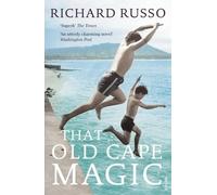 Richard Russo That Old Cape Magic (Tascabile)