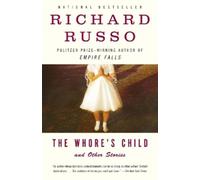 Richard Russo Whore's Child (Tascabile) Vintage Contemporaries