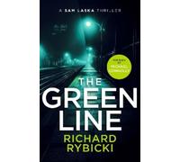 Richard Rybicki The Green Line (Tascabile) Sam Laska Crime Thriller Series