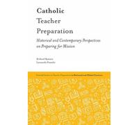 Richard Rymarz Leonardo Franchi Catholic Teacher Preparation (Copertina rigida)