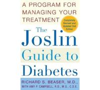 Richard S. Beaser The Joslin Guide to Diabetes (Tascabile)