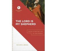 Richard S. Brigg The Lord Is My Shepherd - Psalm 23 for the L (Copertina rigida)