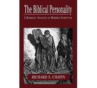 Richard S. Chapin The Biblical Personality (Tascabile)