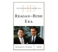 Richard S. Conle Historical Dictionary of the Reagan-Bush Er (Copertina rigida)