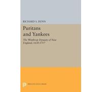 Richard S. Dunn Puritans and Yankees (Tascabile) Princeton Legacy Library