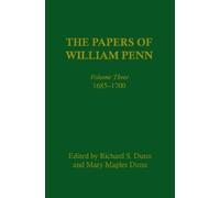 Richard S. Dunn The Papers of William Penn, Volume 3 (Copertina rigida)