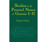Richard S. Hess Studies in the Personal Names of Genesis 1-11 (Tascabile)