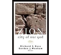 Richard S. Hess Zion City of Our God (Tascabile)