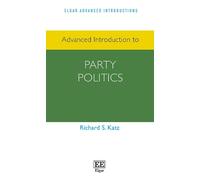 Richard S. Katz Advanced Introduction to Party Politics (Copertina rigida)