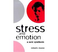 Richard S. Lazarus Stress and Emotion (Tascabile)