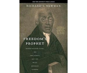 Richard S. Newman Freedom's Prophet (Tascabile)