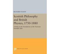Richard S. Olso Scottish Philosophy and British Physics, 1740 (Copertina rigida)