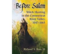Richard S. Ross Before Salem (Tascabile)
