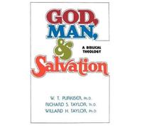 Richard S Taylor Willard H Taylor W T Purk God, Man, & Salva (Copertina rigida)