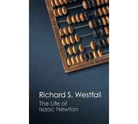 Richard S. Westfall The Life of Isaac Newton (Tascabile) Canto Classics