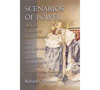 Richard S. Wortman Scenarios of Power (Tascabile)
