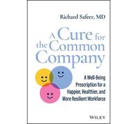 Richard Safeer A Cure for the Common Company (Copertina rigida)