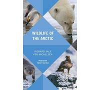 Richard Sale Per Michelsen Wildlife of the Arctic (Tascabile)