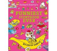 Richard Scarry Funniest Storybook Ever (Tascabile)