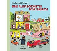 Richard Scarry Kati H Mein allerschönstes Wörterbuch (Kinder (Copertina rigida)