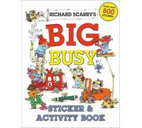 Richard Scarry Richard Scarry's Big Busy Sticker and Activity Book (Tascabile)