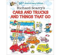 Richard Scarry Richard Scarry's Cars and Trucks and Things Th (Copertina rigida)