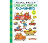 Richard Scarry Richard Scarry's Cars and Trucks Fold-and-Find (Copertina rigida)