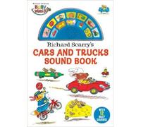 Richard Scarry Richard Scarry's Cars and Trucks Sound Book (Libro di cartone)