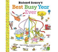 Richard Scarry's Best Busy Year Ever