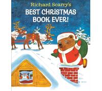 Richard Scarry's Best Christmas Book Ever - Scarry Richard