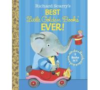 Richard Scarry's Best Little Golden Books Ever!