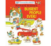 Richard Scarry Richard Scarry's Busiest People Ever 50th Ann (Copertina rigida)