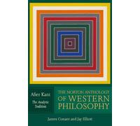 Richard Schacht The Norton Anthology of Western Philosophy: After Ka (Tascabile)